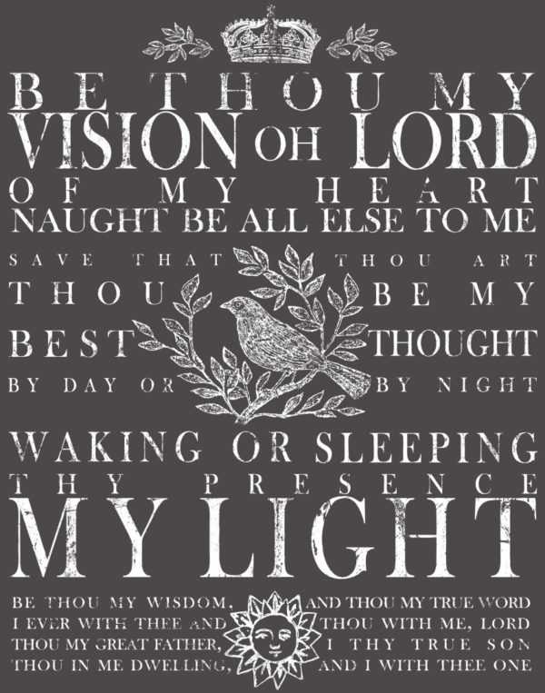 BE THOU MY VISION 24×33 DECOR TRANSFER™